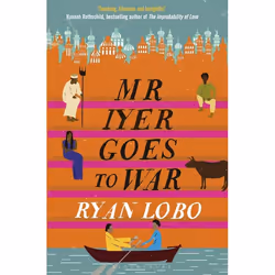 ISBN Mr Iyer Goes to War, Anglais, Livre broché, 224 pages