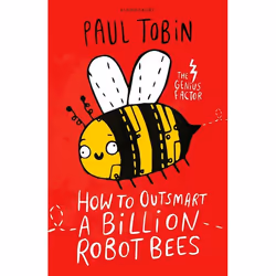 ISBN How to Outsmart a Billion Robot Bees, Anglais, Livre broché, 352 pages