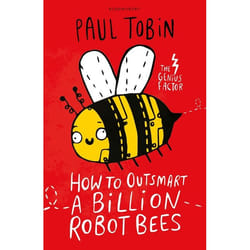 ISBN How to Outsmart a Billion Robot Bees