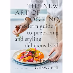 ISBN The New Art of Cooking (A Modern Guide to Preparing and Styling Delicious Food), Anglais, Couverture rigide, 344 pages