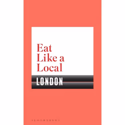 ISBN Eat Like a Local LONDON, Anglais, Livre broché, 144 pages