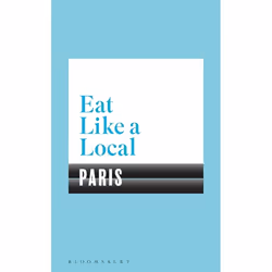 ISBN Eat Like a Local PARIS, Anglais, Livre broché, 144 pages