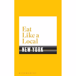 ISBN Eat Like a Local NEW YORK, Anglais, Livre broché, 144 pages