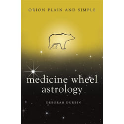 Hachette UK Medicine Wheel Astrology, Orion Plain and Simple