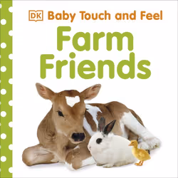 ISBN Baby Touch and Feel Farm Friends, Education, Anglais, Couverture rigide, 14 pages