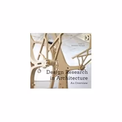 ISBN Design Research in Architecture: An Overview, Education, Anglais