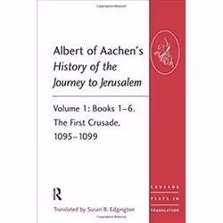 ISBN Albert of Aachen's History of the Journey to Jerusalem : 1, histoire, Anglais, 312 pages