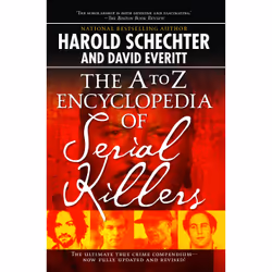 ISBN The A to Z Encyclopedia of Serial Killers, Anglais, Livre de poche, 352 pages