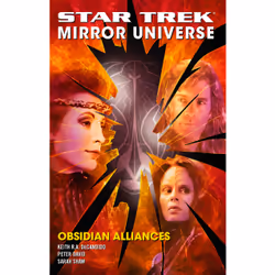 ISBN Star Trek: Mirror Universe: Obsidian Alliances, Anglais, Livre de poche, 448 pages