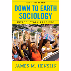 ISBN Down to Earth Sociology: 14th Edition, Anglais, Livre de poche, 624 pages