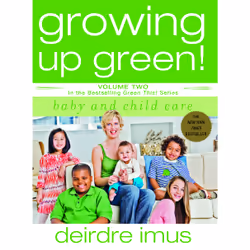 ISBN Growing Up Green: Baby and Child Care, Anglais, Livre de poche, 304 pages