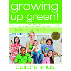 ISBN Growing Up Green: Baby and Child Care Livre de poche