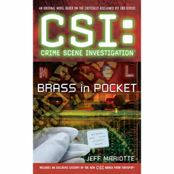 ISBN CSI: Crime Scene Investigation: Brass in Pocket, Anglais, Édition de poche, 336 pages