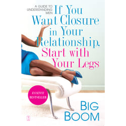 ISBN If You Want Closure in Your Relationship, Start with Your Legs Livre de poche