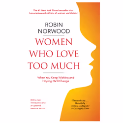 ISBN Women Who Love Too Much, Anglais, Livre de poche, 352 pages
