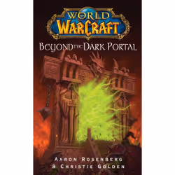 ISBN World of Warcraft: Beyond the Dark Portal, Anglais, Édition de poche, 432 pages
