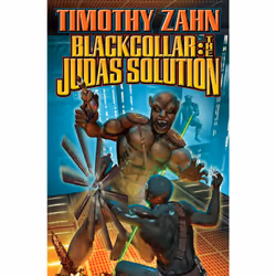 ISBN Blackcollar: The Judas Solution, Anglais, Édition de poche, 464 pages