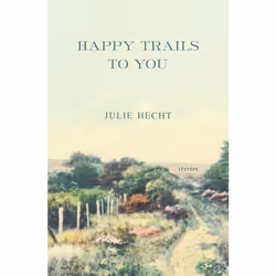 ISBN Happy Trails to You, Anglais, Livre de poche, 224 pages