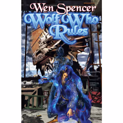 ISBN Wolf Who Rules, Anglais, Édition de poche, 480 pages