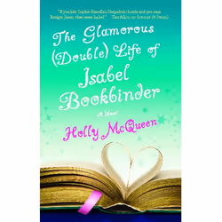 ISBN The Glamorous (Double) Life of Isabel Bookbinder, Anglais, Livre de poche, 384 pages
