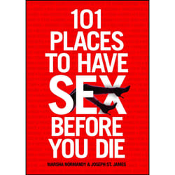 ISBN 101 Places to Have Sex Before You Die Livre de poche