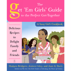 ISBN The Get 'Em Girls' Guide to the Perfect Get-Together, Anglais, Livre de poche, 240 pages