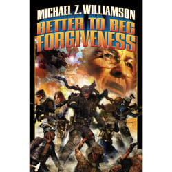 ISBN Better to Beg Forgiveness... Édition de poche