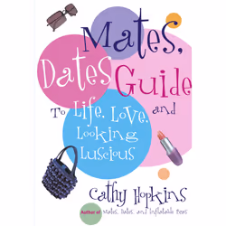 ISBN The Mates, Dates Guide to Life, Love, and Looking Luscious, Anglais, Livre de poche, 256 pages