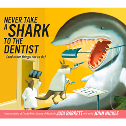 ISBN Never Take a Shark to the Dentist, Anglais, Couverture rigide, 34 pages