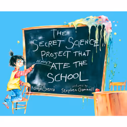 ISBN The Secret Science Project That Almost Ate the School, Anglais, Couverture rigide, 32 pages