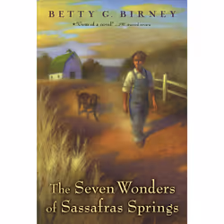 ISBN The Seven Wonders of Sassafras Springs, Anglais, Livre de poche, 224 pages