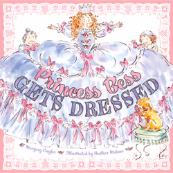 ISBN Princess Bess Gets Dressed, Anglais, Couverture rigide, 32 pages