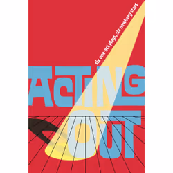 ISBN Acting Out, Anglais, Livre de poche, 192 pages