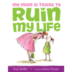 ISBN My Mom Is Trying to Ruin My Life Couverture rigide