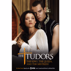 ISBN The Tudors: The King, the Queen, and the Mistress, Anglais, Livre de poche, 320 pages