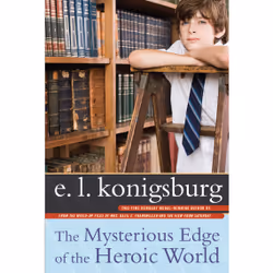 ISBN The Mysterious Edge of the Heroic World, Anglais, Livre de poche, 256 pages