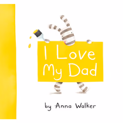 ISBN I Love My Dad, Anglais, Couverture rigide, 32 pages