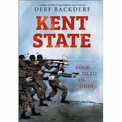ISBN Kent State : Four Dead In Ohio, comédies & nouvelles graphiques, Anglais, Couverture rigide, 288 pages