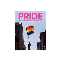 ISBN Pride: Fifty Years of Parades and Protests from the Photo Archives of the New York Times Couverture rigide