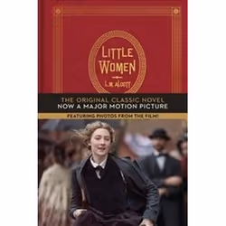ISBN Little Women : The Original Classic Novel Featuring Photos From The Film!, Anglais, Couverture rigide, 480 pages