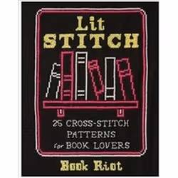 ISBN Lit Stitch : 25 Cross-Stitch Patterns For Book Lovers, Art &amp; design, Anglais, Livre broché, 144 pages