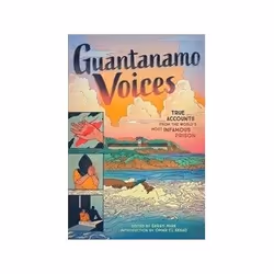 ISBN Guantanamo Voices, comédies & nouvelles graphiques, Anglais, Couverture rigide, 208 pages