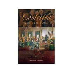 ISBN Contested Conventions: The Struggle to Establish the Constitution and Save the Union, 1787-1789 livre histoire Anglais