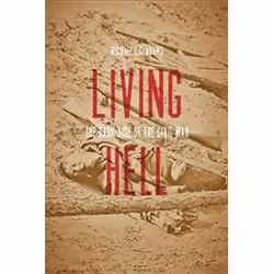 ISBN Living Hell : The Dark Side of the Civil War, histoire, Anglais, Livre broché, 304 pages