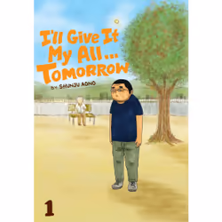 ISBN I'll Give It My All...Tomorrow, Vol. 1, Anglais, Livre de poche, 208 pages