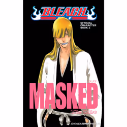 ISBN Bleach MASKED: Official Character Book 2, Anglais, Livre de poche, 100 pages