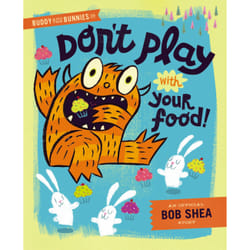 ISBN Buddy and the Bunnies in: Don't Play with Your Food! livre Fiction Anglais Couverture rigide