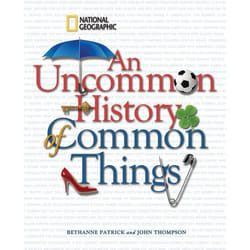 ISBN An Uncommon History of Common Things livre Couverture rigide