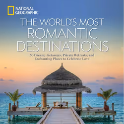 ISBN The World’s Most Romantic Destinations, Fiction, Anglais, Couverture rigide, 256 pages