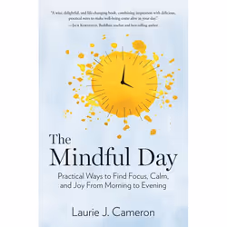 ISBN The Mindful Day, Couverture rigide, 272 pages